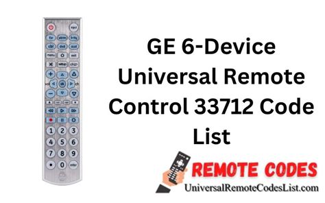 GE 6 Device Universal Remote Control 33712 Code List Updated 2024