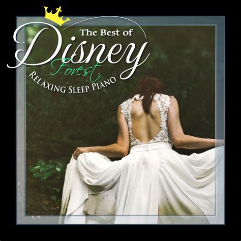 Disney Deep Sleep Forest Piano Album By Healing Energy Apple Music