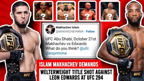 ISLAM MAKHACHEV Demands Welterweight Title Shot Against LEON EDWARDS At