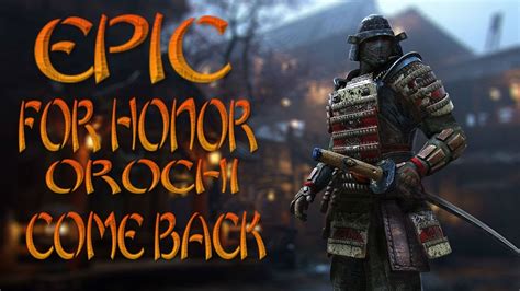 For Honor Orochi Duel S Gameplay Youtube