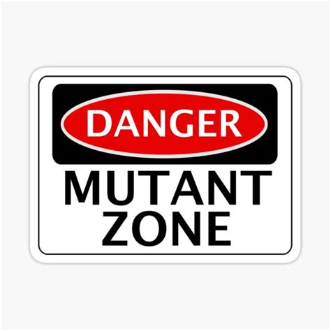 Danger Mutant Zone Fake Funny Safety Sign Signage Sticker For Sale By