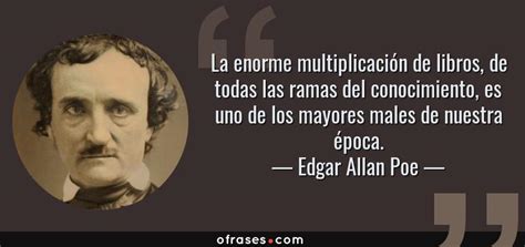 Frases Y Citas C Lebres De Edgar Allan Poe