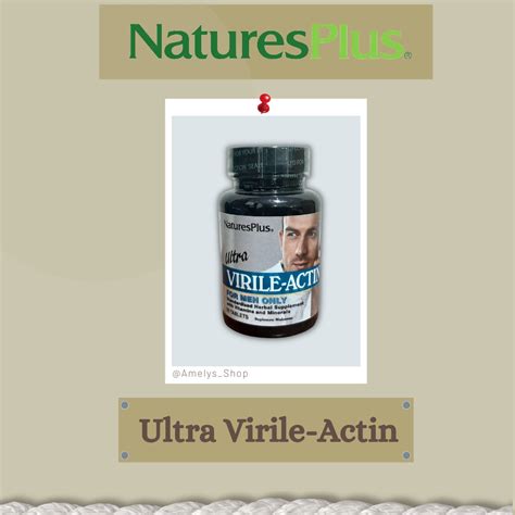 Jual Natures Plus Ultra Virile Actin For Men Only 60 Tablet