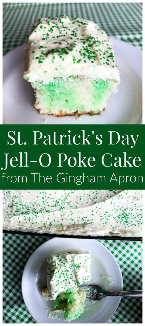 St Patrick S Jell O Poke Cake Recipe Irish Recipes St Patricks