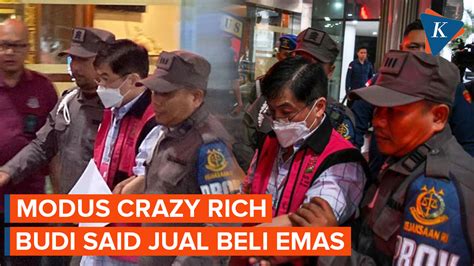 Video Begini Modus Tersangka Budi Said Jual Beli Emas Antam Rp Triliun