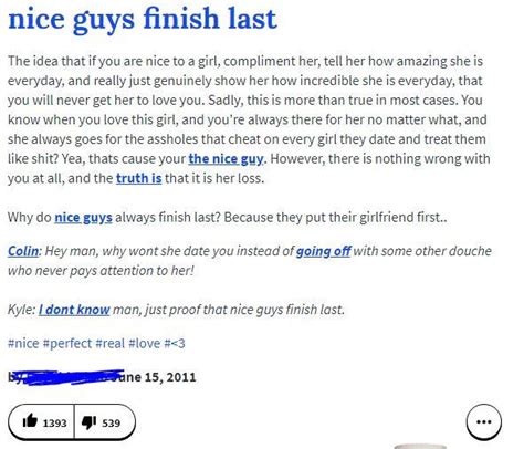 Ironic It Seems The Urban Dictionary Definition For Nice Guys Finish Last Was In Fact Written