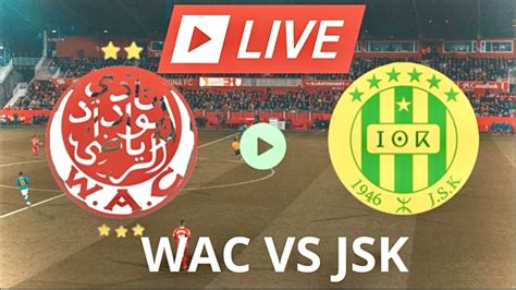 Wac Vs Jsk Youtube