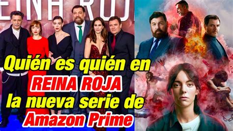 Reina Roja Tr Iler Fecha De Estreno Reparto Y Todo Sobre La