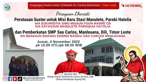 Live Ekaristi Perutusan Suster Komunitas Cb Manulete Pemberkatan