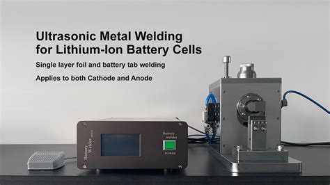 Ultrasonic Metal Welder For Single Layer Electrode And Battery Tab