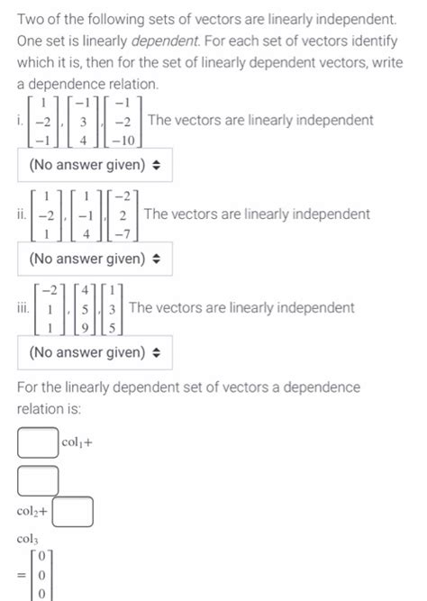 Solved Two Of The Following Sets Of Vectors Are Linearly Chegg