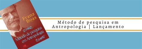 Método de pesquisa em Antropologia Lançamento