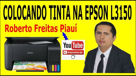 Como Colocar Tinta Na Impressora Epson L3150 YouTube