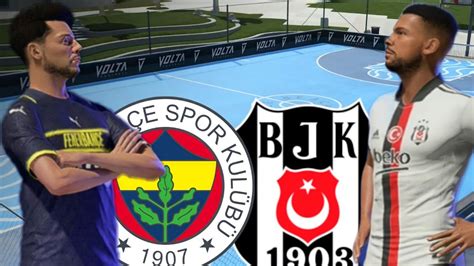 FENERBAHÇE BEŞİKTAŞ FİFA 22 VOLTA FOOTBALL SİMÜLASYON YouTube