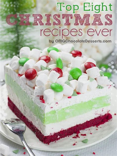 Top 8 Christmas Recipes Ever - OMG Chocolate Desserts