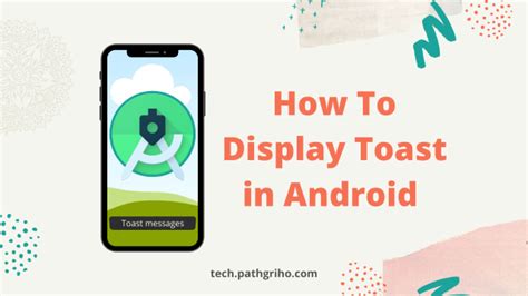 How To Display Toast In Android Android Studio