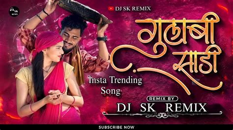 Gulabi Sadi Edm Mix Dj SK Remix Insta Trending Song 2024 YouTube