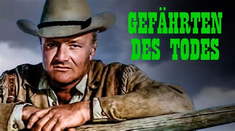 Gefährten des Todes WESTERN ABENTEUERFILM ganzer Film Deutsch