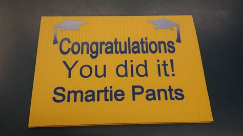 Congratulations You Did It Smartie Pants Sign Lk Etsy