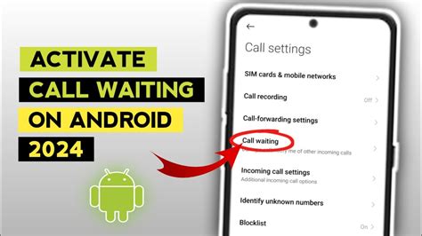 How To Activate Call Waiting On Any Android Phone Call Waiting