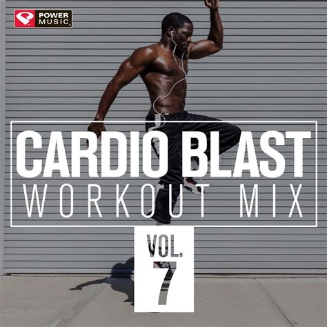 Cardio BLAST Workout Mix Vol 7 60 Min Non Stop Workout Mix 135 145