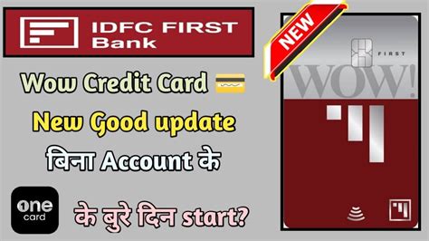 Idfc First Bank Wow Credit Card New Update Idfc Credit Card Apply