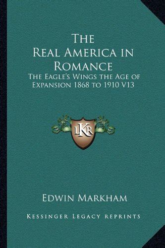 The Real America In Romance The Eagles Wings The Age Of Expansion