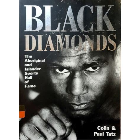 Black Diamonds. The Aboriginal And Islander Sports Hall Of Fame Tatz ...