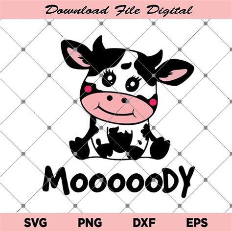 Mooody Cow Svg Cow Svg Moo Cow Svg Baby Cow Svg Cute Cow Svg Funny