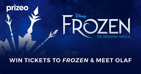 a pair of tickets to FROZEN on Broadway and meet Olaf - Prizeo