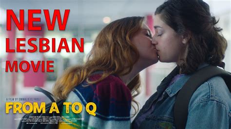 “from A To Q” New Lesbian Short Film Full Queer Lgbtq Gay Bisexual Pride Youtube