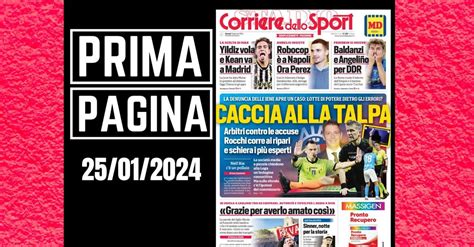 Prima Pagina Corriere Dello Sport Arbitri Caccia Alla Talpa Pianeta