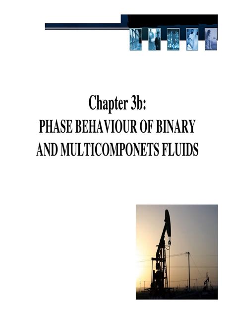 Topic 6 Part 3 Phase Behaviour Multicomponent Mixtures Pdf