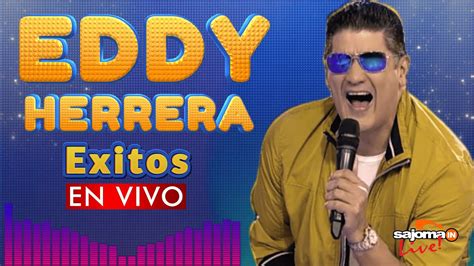 EDDY HERRERA EXITOS EN VIVO 2023 Eddyherrera Merengueexitos