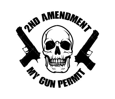 2nd Amendment Gun Svg Png Pdf 2a Svg My Gun Permit Svg