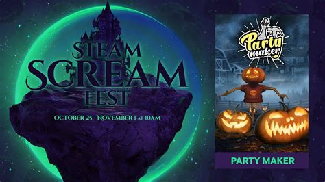 Party Maker Steam Scream Fest Play Now Youtube