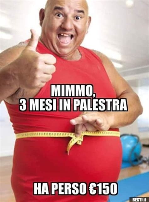 Mesi In Palestra Besti It Immagini Divertenti Foto Barzellette