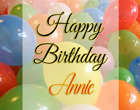 Happy Birthday Annie