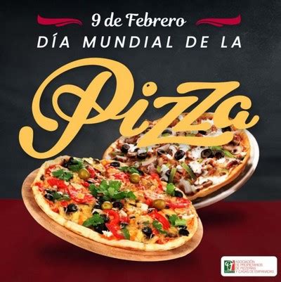 Appyce Celebr El D A Mundial De La Pizza Latitud