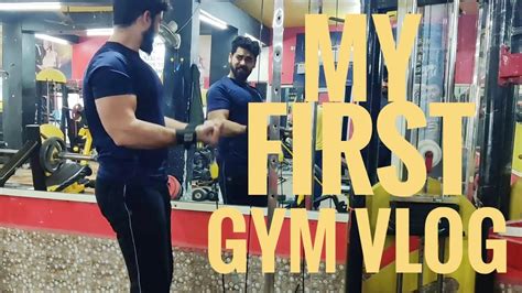 My First Gym Vlog Mera Pehla Gym Vlog 🏋️ Youtube