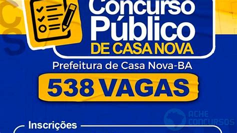 Concurso Prefeitura De Casa Nova Ba Ltimo Dia De Inscri Es Para