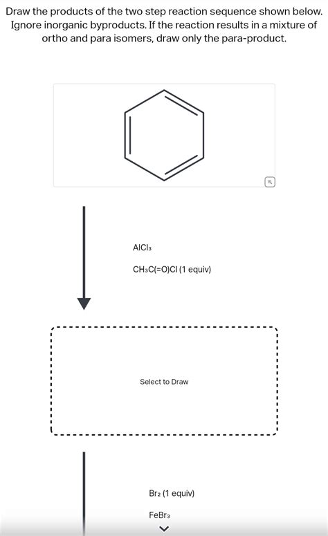 Solved Draw The Products Of The Two Step Reaction Seq