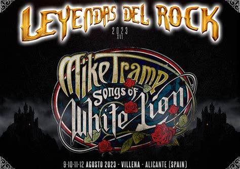 Mike Tramp De White Lion A Leyendas Del Rock Leyendas Del