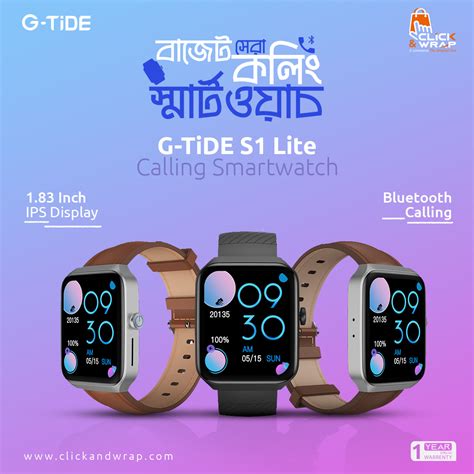 G TiDE S1 Lite Bluetooth Calling Smartwatch Click And Wrap