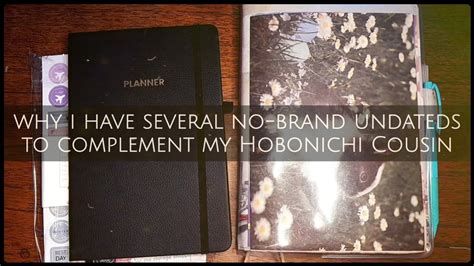 Why I Use Several No Brand Undated Planners To Complement My Hobonichi