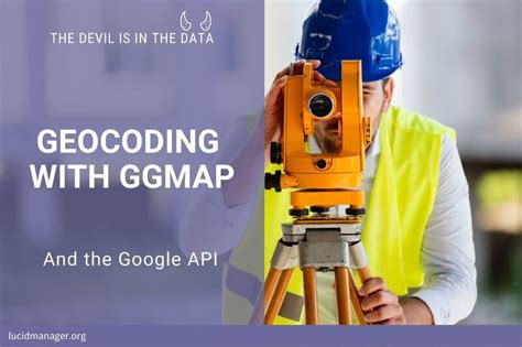 Mapping And Geocoding With Ggmap And The Google Api