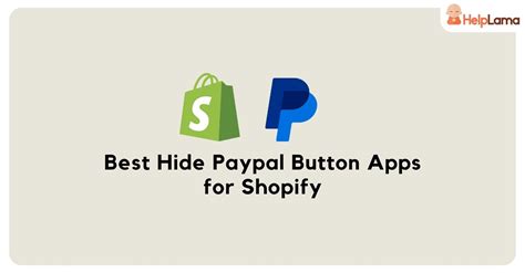 How To Remove Paypal From Shopify Best Hide Paypal Apps Helplama Helpdesk