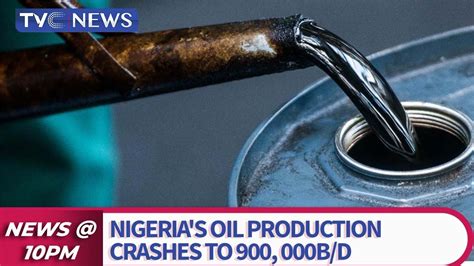 Nigeria S Crude Oil Production Drops To Barrels Per Day In