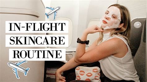 Airplane Skincare Routine Why You Need One Youtube