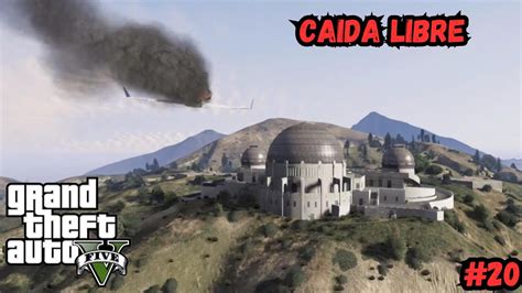 Ca Da Libre Gameplay Grand Theft Auto V Youtube